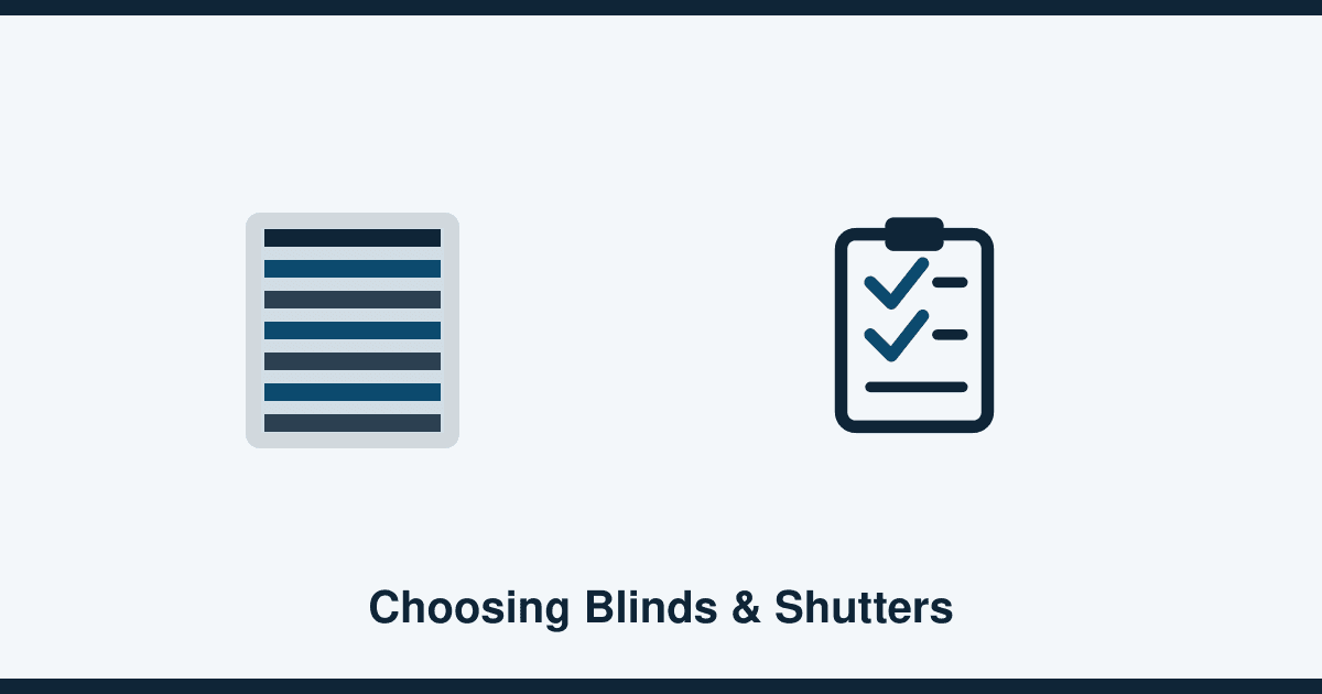 Choosing blinds and shutters for your windows